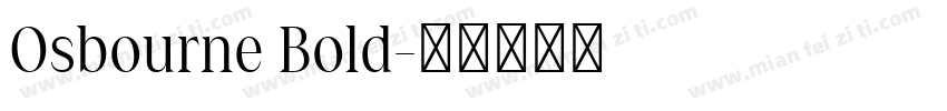 Osbourne Bold字体转换
